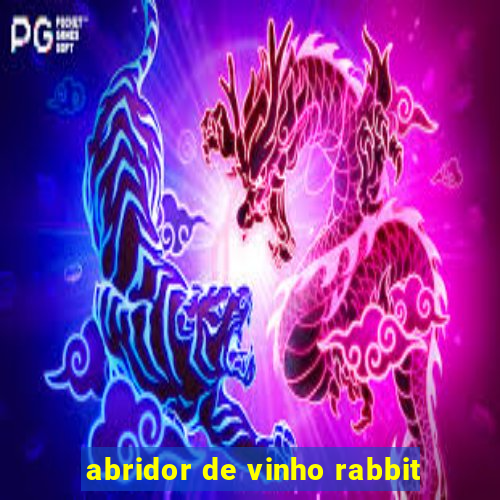 abridor de vinho rabbit